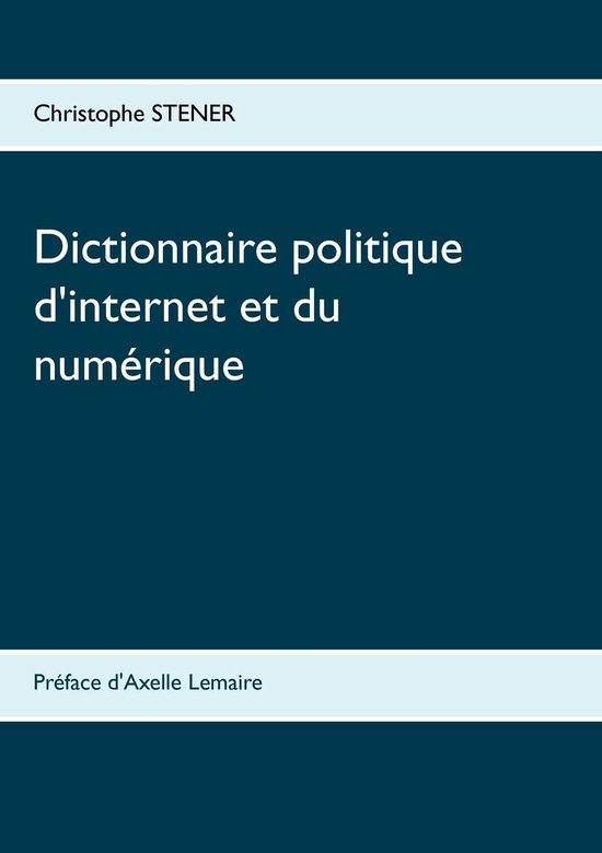 Dictionnaire politique d'internet et du numérique - cover
