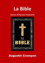 La Bible (Ancien et Nouveau Testament)