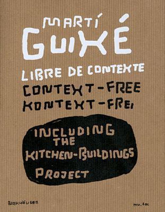 Cover van het boek 'Marti Guixe Libre De Contexte / Context-free / Kontext-Frei'