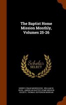 The Baptist Home Mission Monthly, Volumes 25-26