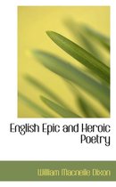 English Epic and Heroic Poetry