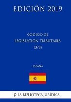 C digo de Legislaci n Tributaria (3/3) (Espa a) (Edici n 2019)