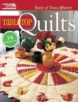 Best Of Fons & Porter: Tabletop Quilts