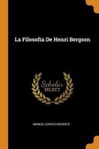 La Filosof a de Henri Bergson