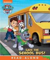 PAW Patrol - Save the School Bus! (PAW Patrol)