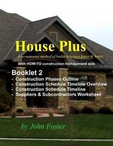 House Plus(TM) - Booklet 2 Contruction Management Aids