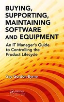 Buying, Supporting, Maintaining Software and Equipment