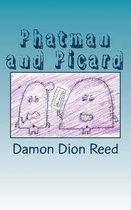 Phatman and Picard