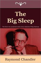 Boekomslag van 'The Big Sleep' met een portret van een man met bril en pijp. "The Big Sleep" en "Raymond Chandler".