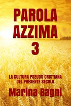 PAROLA AZZIMA 3 - PAROLA AZZIMA 3