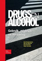 Drugs en alcohol; Gebruik, misbruik en verslaving