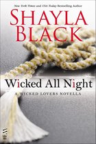 A Wicked Lovers Novel - Wicked All Night