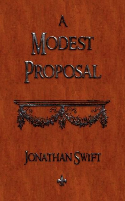 A Modest Proposal Jonathan Swift 9781603863551 Boeken