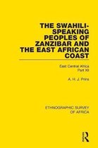 Ethnographic Survey of Africa-The Swahili-Speaking Peoples of Zanzibar and the East African Coast (Arabs, Shirazi and Swahili)