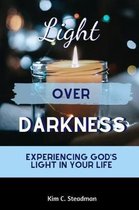 Light Over Darkness