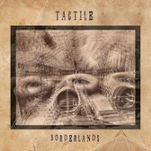 Tactile Ft. Jhonn Balance - Borderlands (2 LP) (Coloured Vinyl)