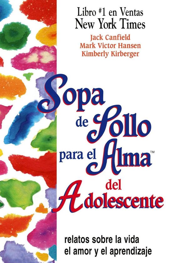 Sopa de Pollo para el Alma del Adolescente (ebook), Mark Victor Hansen