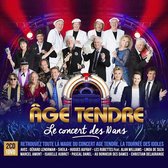 Age Tendre - Le Concert Des 10 Ans