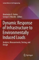 Lecture Notes in Civil Engineering- Dynamic Response of Infrastructure to Environmentally Induced Loads