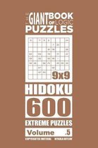 The Giant Book of Hidoku-The Giant Book of Logic Puzzles - Hidoku 600 Extreme Puzzles (Volume 5)