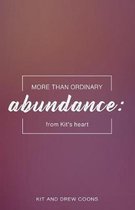 More Than Ordinary Abundance