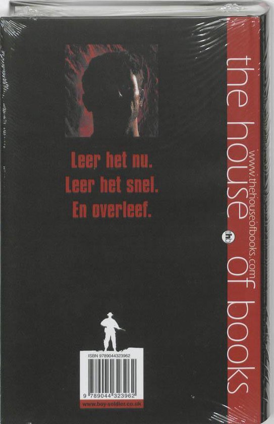 Boekomslag met silhouet van een soldaat, de tekst 'Leer het nu. Leer het snel. En overleef.' en 'the house of books'. ISBN 9789044323962.