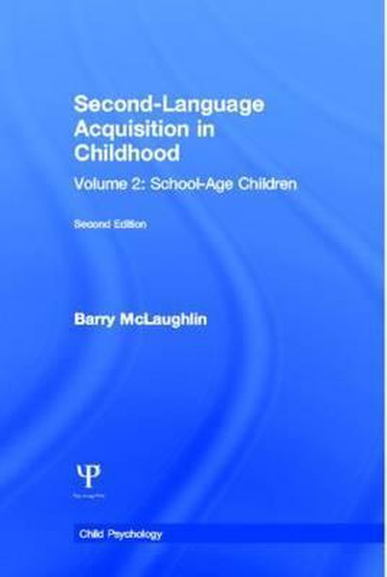 Second Language Acquisition in Childhood, Barry Mclaughlin 9780805800968 Boeken