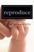 Reproduce