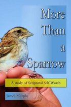 More Than a Sparrow