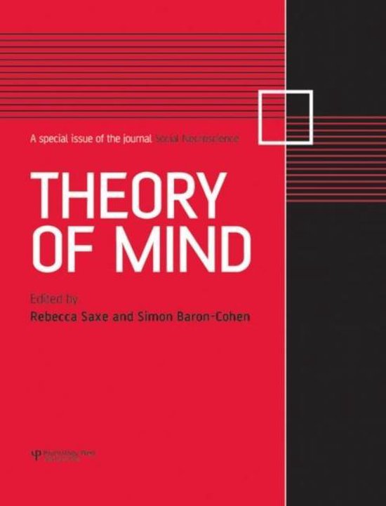 Boek: Theory of Mind, een speciaal nummer van het tijdschrift Social Neuroscience, geredigeerd door Rebecca Saxe en Simon Baron-Cohen. Rode kaft met witte en zwarte lijnen.