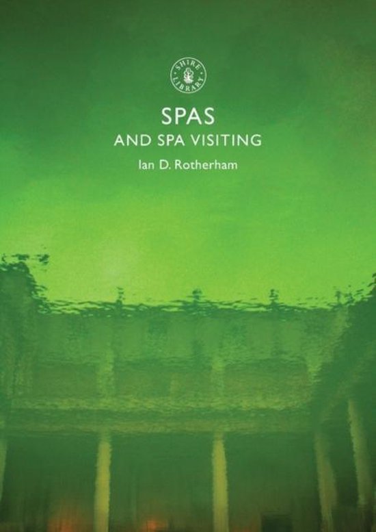 Spa Rotherham Spas And Spa Visiting, Ian D. Rotherham | 9780747813743 | Boeken | bol.com