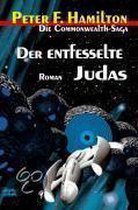 Der entfesselte Judas - Die Commonwealth-Saga