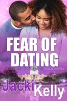 Dating Just Got Serious - Fear Of Dating