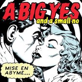 A Big Yes And A Small No - Mise En Abyme (CD)