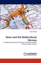 Ibsen and the Multicultural Norway