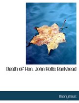 Death of Hon. John Hollis Bankhead