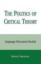 The Politics of Critical Theory