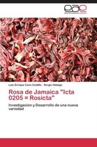 Rosa de Jamaica "Icta 0205 = Rosicta"