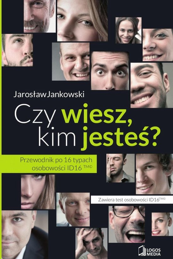 Czy wiesz, kim jesteś? Przewodnik po 16 typach osobowości  ... - cover
