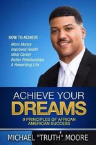 Achieve Your Dreams