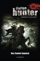 Dorian Hunter 22 - Dorian Hunter 22 - Des Teufels Samurai
