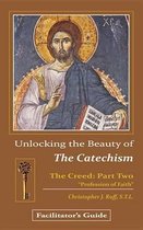 Unlocking the Beauty of the Catechism Facilitator's Guide