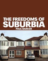 Freedoms Of Suburbia