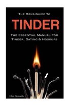 The Mens Guide to Tinder