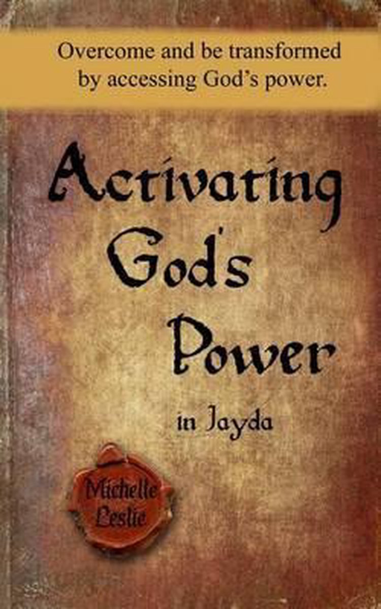 Activating God's Power in Jayda - Michelle Leslie