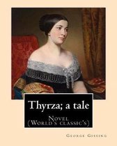 Thyrza; a tale By