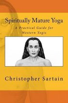 Spiritually Mature Yoga