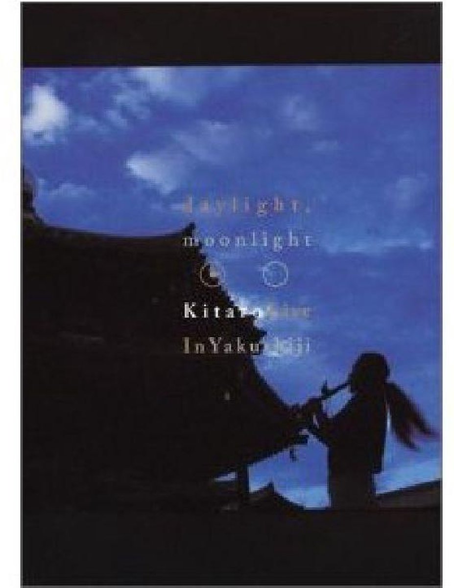 Daylight Moonlight: Live In Yakushiji
