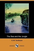 The Sea and the Jungle (Dodo Press)