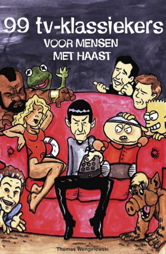 Cover van het boek '99 tv-klassiekers voor mensen met haast' van T. Wengelewski